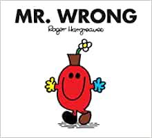 Mr. Wrong (Mr. Men and Little Miss)