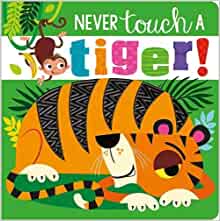 Never Touch A Tiger