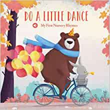 My First Lullabies & Nursery Rhymes: Do a Little Dance