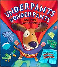 Underpants Wonderpants (Picture Books)