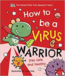 How to be a Virus Warrior