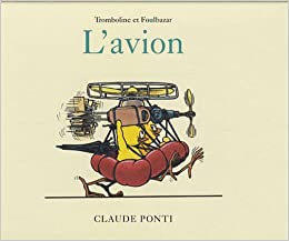 L'AVION - TROMBOLINE ET FOULBAZAR (ALBUM) (French Edition)