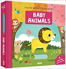 My First Interactive Board Book: Baby Animals