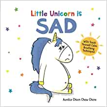 Little Unicorn is Sad (How Are You Feeling Today?)