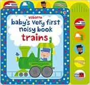 Baby's First Noisy Book Trains