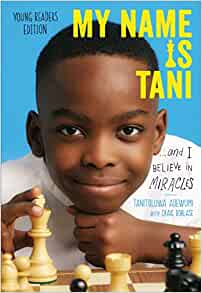 My Name Is Tani . . . and I Believe in Miracles Young Readers Edition