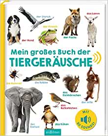 Mein großes Buch der Tiergeräusche