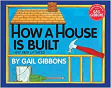 How a House Is Built (New & Updated)