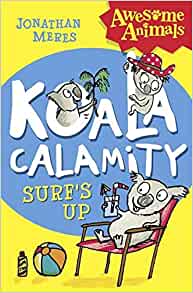 Koala Calamity - Surf's Up! (Awesome Animals)