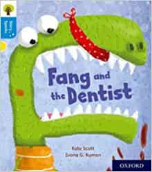 Oxford Reading Tree Story Sparks: Oxford Level 3: Fang and the Dentist