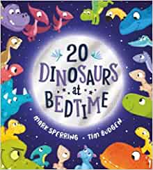 Twenty Dinosaurs At Bedtime (pb)