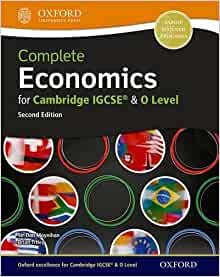 Complete Economics for Cambridge IGCSERG and O-level (Second Edition)