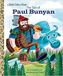 The Tale of Paul Bunyan (Little Golden Book)