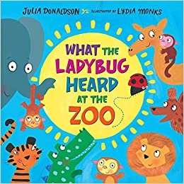 What the Ladybug Heard at the Zoo