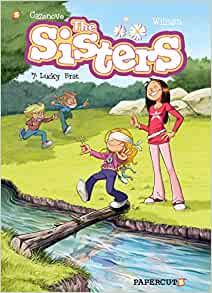 The Sisters Vol. 7: Lucky Brat (The Sisters, 7)