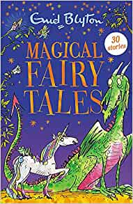 Magical Fairy Tales: Contains 30 classic tales (Bumper Short Story Collections)