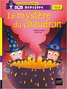 Le mystère du chaudron (SOS Sorcière (7))