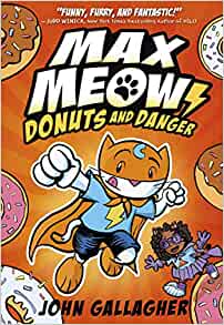 Max Meow Book 2: Donuts and Danger