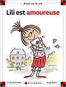 N°7 Lili est amoureuse (Ainsi va la vie) (French Edition)