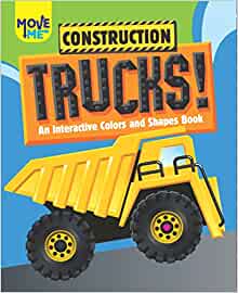 Move Me: Construction Trucks!