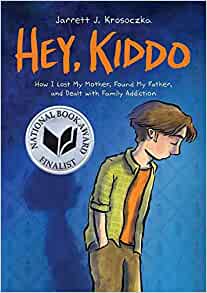 Hey, Kiddo (National Book Award Finalist)