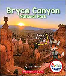 Bryce Canyon National Park (Rookie National Parks) (Library Edition)