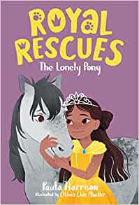 Royal Rescues #4: The Lonely Pony