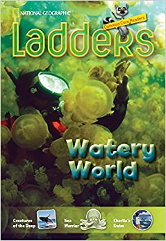 Ladders Reading/Language Arts 5: Watery World (one-below; Science)