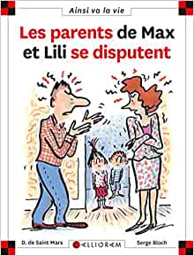 N°26 Les parents de Lili se disputent (Ainsi va la vie) (French Edition)