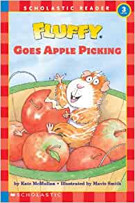 Fluffy Goes Apple Picking (Turtleback School & Library Binding Edition) (Fluffy the Classroom Guinea Pig (Prebound))