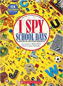 I Spy School Days: A Book of Picture Riddles