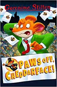 Paws off, Cheddarface! (Geronimo Stilton) (Geronimo Stilton: 10 Book Collection (Series 1))