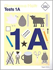 NEW! Dimensions Math Tests 1A from Singapore Math