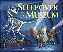 Sleepover at the Museum