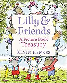 Lilly & Friends: A Picture Book Treasury