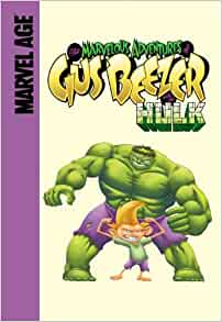 Gus Beezer with the Hulk (Marvelous Adventures of Gus Beezer)