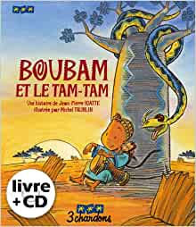 Boubam et le Tam-Tam (le Livre et son CD)