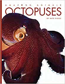 Octopuses (Amazing Animals)