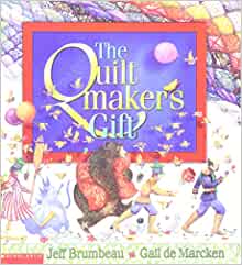 The Quiltmaker's Gift