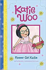 Flower Girl Katie (Katie Woo)