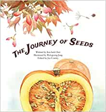 The Journey of Seeds: Seed Propagation (Science Storybooks)