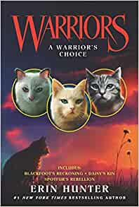 Warriors: A Warrior's Choice (Warriors Novella)