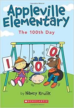 Appleville Elementary #3: The 100th Day