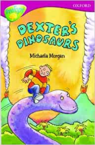 Oxford Reading Tree: Stage 10: TreeTops: Dexter's Dinosaurs