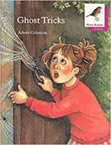 Oxford Reading Tree: Stage 10: More Robins Storybooks: Ghost Tricks