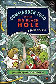 Commander Toad and the Big Black Hole (Paperstar Book)