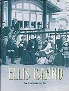 Ellis Island (Ways of Living Series) (Houghton Mifflin)