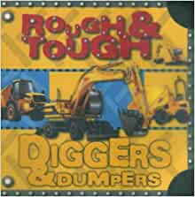 Rough & Tough Diggers & Dumpers