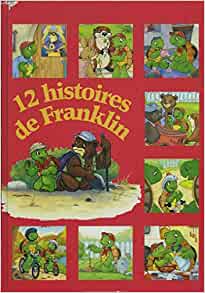 12 histoires de franklin volume 2