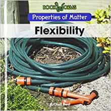 Flexibility (Properties of Matter)